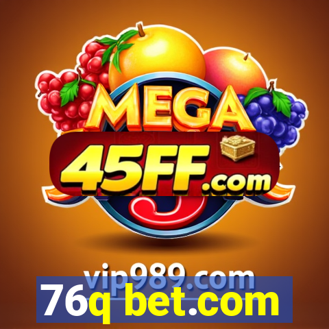 76q bet.com